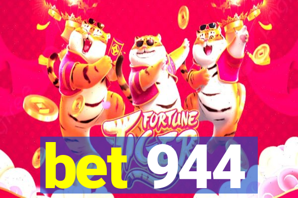 bet 944